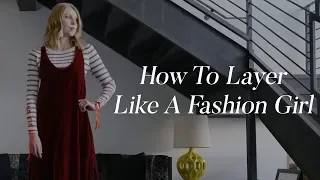 The Extra 5: How To Layer Like A Fashion Girl | The Zoe Report By Rachel Zoe