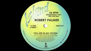 Robert Palmer - You Are In My System (Extended Remix) 1983