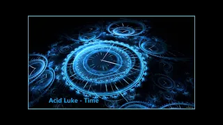 Acid Luke - Time