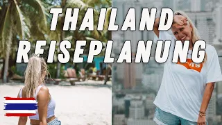 Thailand Reiseplanung I BUDGET I REISEZEIT I GEHEIMTIPPS I Reiseführer Urlaub Backpacking