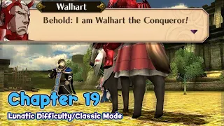 Walmart the Conqueror | Fire Emblem Awakening - Chapter 19