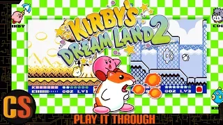 KIRBY'S DREAMLAND 2 - PLAY IT THROUGH