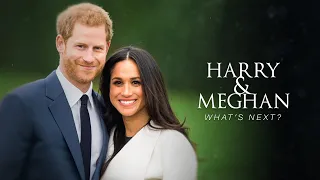 Harry & Meghan - What's Next? (2023)