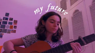 my future - billie eilish (cover)