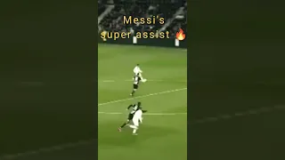 Messi's super assist 🔥#football #messi#mbappe