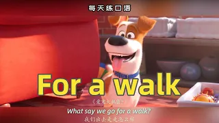 【A413】看电影学英语口语~For a walk（横版+文本+下载：公众号费纸墨客）