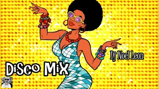 Classic Soul, Funk and Disco Remixes Party Mix - Dj Noel Leon