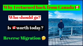 Why I returned back from Canada | Who should go? Full explanation in Punjabi | Reverse Migration