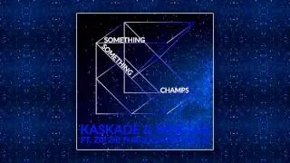 Kaskade & Moguai feat. Zip Zip Through The Night - Something Something Champs [Cover Art]