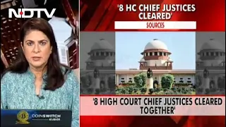 In New Record, 8 High Court Chief Justices Cleared Together: Sources