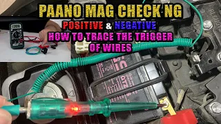 Paano mag check ng positive and negative wires | Trace ng trigger | Troubleshoot ng wirings sa motor