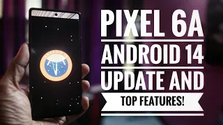 PIXEL 6a ANDROID 14 is Here! 😍📲