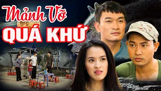 MẢNH VỠ QUÁ KHỨ | PHIM VIỆT NAM MỚI 2024 | PHIM TÂM LÝ XÃ HỘI VIỆT NAM  SIÊU HẤP DẪN CUỐN NHẤT 2024