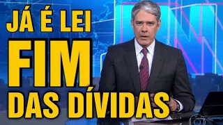 FIM DAS DÍVIDAS - JÁ É LEI. VOCÊ VAI LIMPAR SEU NOME