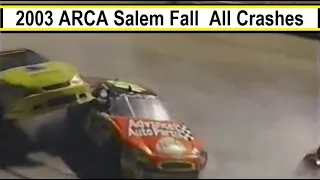 All ARCA Crashes from the 2003 Eddie Gilstrap Motors Fall Classic 200