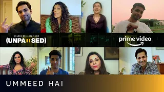 Ummeed Hai Music Video feat. Unpaused Cast | Amazon Prime Video