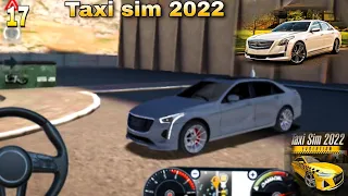 Driving Cadillac CT6 car in taxi sim 2022 game review☺️☺️|| gameplay like game review