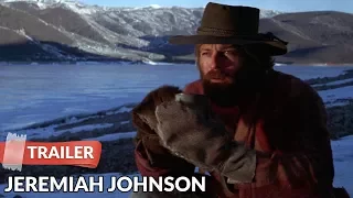 Jeremiah Johnson 1972 Trailer | Robert Redford