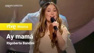 Rigoberta Bandini - "Ay mamá" | Benidorm Fest 2022 | La Gran Final 