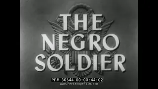 “THE NEGRO SOLDIER “ 1944 AFRICAN AMERICAN WWII CAPRA PROPAGANDA FILM 30544