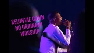 Kelontae Gavin - No Ordinary Worship (Official Music Video)