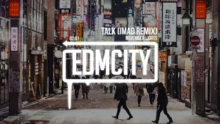 November Lights - Talk (Imad Remix)