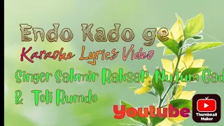 ENDO KADO GE PETTA DENA TE GALO MELODIOUS KARAOKE LYRICS VIDEO/EDITED BY ELUM PAGMEN