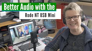 How To Improve Zoom, Skype, FaceTime and Podcast Audio with RODE NT USB Mini Microphone