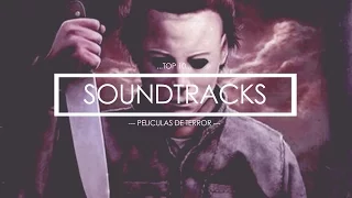 Top 10- Los mejores soundtracks de peliculas de terror