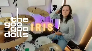 Iris - The Goo Goo Dolls || Drum Cover