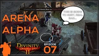 Divinity Original Sin 2 Arena - Let's Play E07 [PvP/PVE] [Early Access] [ThalricRekef]