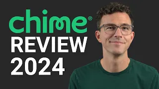 Chime Bank Review 2024