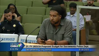 5/16/23 - Sac City Council 2023/24 SPD budget hearing - public comment