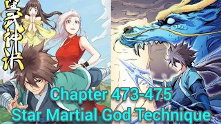 star martial god technique chapter 473-475 english