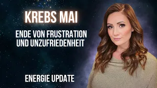 KREBS MAI || Ende von Frustration und Unzufriedenheit! Tarot Energie Update