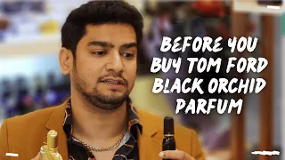 Before you buy Tom Ford Black Orchid Parfum | Black Orchid Parfum Review | EDP vs. Parfum|Comparison