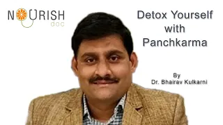 Detox Yourself With Panchkarma