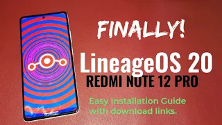 REDMI NOTE 12 PRO 5G: LineageOS 20 | Installation Guide