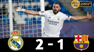 Real Madrid Vs Barcelona 2-1 / All goals & highlights - 2021HD
