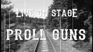 Proll Guns CD Release TRAILER