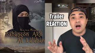 BABANGON AKO AT LALABAN TRAILER REACTION