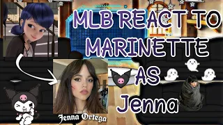 ◆MLB REACT TO MARINETTE AS JENNA ORTEGA◆{GACHA CLUB}1/?