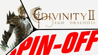 СПИН-ОФФ на обзор Divinity 2: Ego Draconis