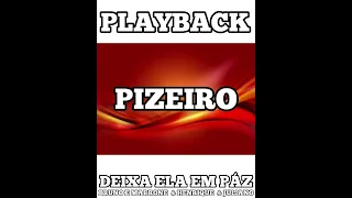 DEIXA ELA EM PÁZ PLAYBACK PIZEIRO BRUNO & MARRONE & HENRIQUE & JULIANO