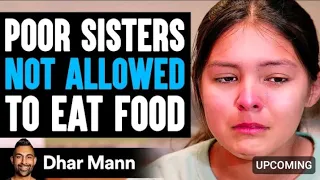 POOR SISTERS Not Allowed TO EAT FOOD, What Happens Next Is Shocking. #dharmannfam #inspirational