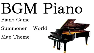 Piano Game Summoner   World Map Theme