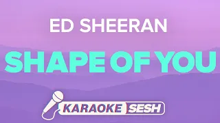 Ed Sheeran - Shape Of You (Karaoke)