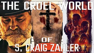 The Cruel World of S. Craig Zahler