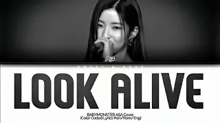 BABYMONSTER ASA Cover - 'LOOK ALIVE' (Color Coded Lyrics)