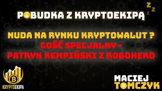 Nuda i spokój na rynku kryptowalut, Co nowego w RoboHero i play and earn, strategia i plan